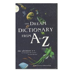 The Dream Dictionary From A To Z  | Theresa Cheung